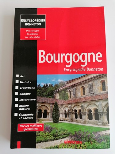 Livre bourgogne encyclopédie - bourgogne,