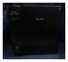 GRAY, HENRY ; WARWICK, ROGER ; WILLIAMS, PETER L. Gray's anatomy. 35th editio...