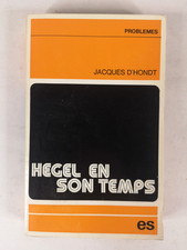 JACQUES D'HONDT - HEGEL EN SON TEMPS - ÉDITIONS SOCIALES - 1968  -a3