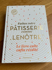Livre - Faites votre pâtisserie comme Lenôtre - Flammarion - très bon etat