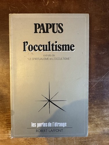 Papus occultisme r - l’occultisme,,
