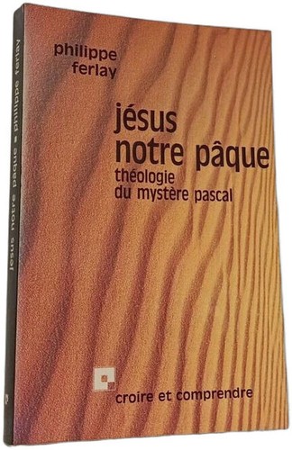 Jésus notre pâque philippe - notre,