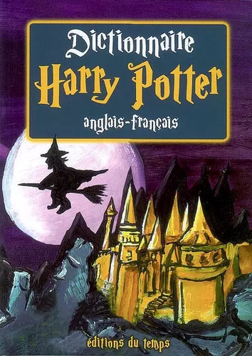 Dictionnaire harry potter - dictionnaire,