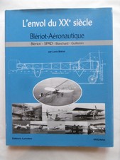 L'envol du XXe siècle Blériot aéronautique -  Docavia Lariviere n°63 - 2010
