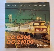CC 6500 - CC 21000 - Jacques Zalkind - Olivier Herubel - La Régordane