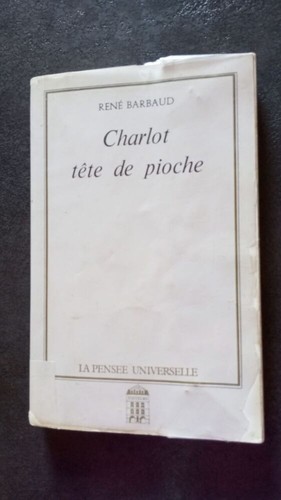 Charlot tête pioche - charlot,