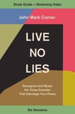 Live No Lies Bible Study Guide Plus Streaming Video: Recognize and Resist the