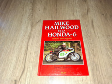 LIVRE MOTO J BUSSILLET "MIKE HAILWOOD ET LA HONDA 6" 1994 COMME NEUF
