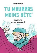Tu mourras moins bête. Vol
