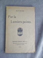 PAR LA LUMIERE PEINTS... Par