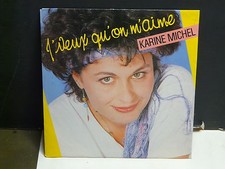 KARINE MICHEL J'veux qu on m aime CBS A7030 ( VIVIEN SAVAGE )