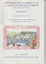 chronique de la guerre 14-18 à Carvin et environs -  les années 1915 et 1916