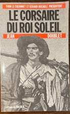 MARINE - LE CORSAIRE DU ROI SOLEIL - JEAN DOUBLET