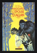 H. Rider Haggard : L'épouse D'allan N°126 Néo Nouvelles éditions Oswald DL 1984