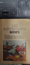 MINI RECIT - LES SCHTROUMPFS NOIRS - SPIROU N°1107 - TRES RARE