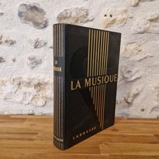 DUFOURCQ - LA MUSIQUE DES ORIGINES A NOS JOURS - LAROUSSE 1946 TBE ENCYCLOPEDIE