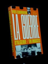 LA GUERRE D'ALGÉRIE EN IMAGES