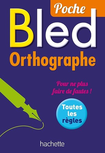 Bled poche orthographe - poche,