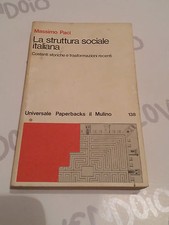 La Structure Sociale Italiana - Massimo Paci - Universel Il Moulin 1982