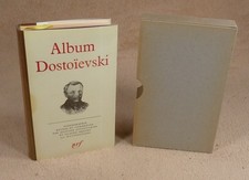 LA PLEIADE : ALBUM DOSTOIEVSKI
