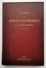 le MOTEUR D'AUTOMOBILES à la portée de Tous - René CHAMPLY - 1907