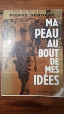 Livre de Pierre Sergent - Ma peau au bout de mes idées - Table Ronde 1968