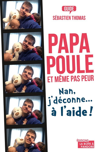 Papa poule même - papa, peur