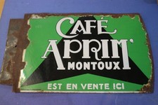 ancien plaque publicitaire en tole emaillee CAFE APRIM MONTOUX DOUBLE FACE