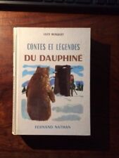 CONTES ET LÉGENDES DU DAUPHINE/Luce BOSQUET/NATHAN 1968