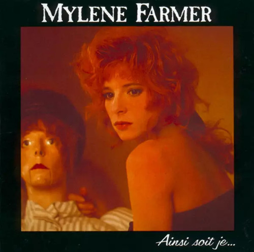 Ainsi soit mylène - soit, je...,