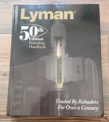Lyman 50th edition reloading - lyman,