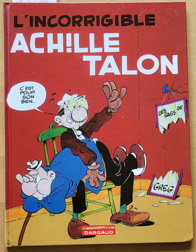 Achille talon incorrigible - achille, l'incorrigible
