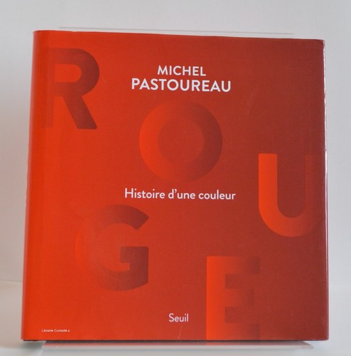 Michel pastoureau rouge - rouge, –
