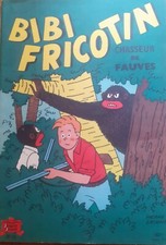 BIBI FRICOTIN CHASSEUR DE