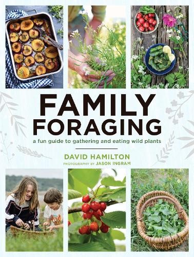 David hamilton family foraging - hamilton,