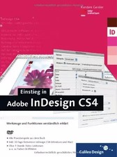 Einstieg in Adobe InDesign CS4: Werkzeuge und Funktionen verständlich erklärt (G