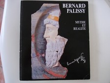 Bernard Palissy mythe et réalité (poterie terre cuite) monographie catalogue1990