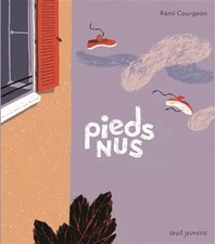 Pieds nus, Remi Courgeon