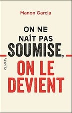 On ne naît pas soumise, on le
