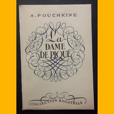Collection Bagatelle LA DAME DE PIQUE Ex. 1223/3000 A. Pouchkine G. Braun 1948