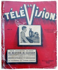 1930-32 revue LA TELEVISION N°14 a 25 TV mécanique Transmission d'images NIPKOW