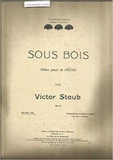 Sous bois piece pour piano - pour, le