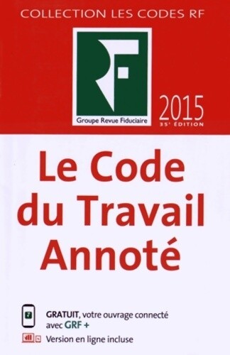 Code travail annoté - le,