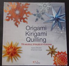 § livre origami kirigami quilling - soleils, étoiles et flocons