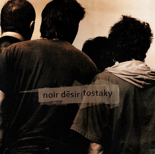 Noir désir tostaky lp - noir,