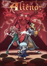 BD ALIENOR - TOME 2, LES ALCHIMISTES DE BYZANCE / BRREMAUD, DONALD, EO SOLEIL