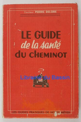 Guide santé du cheminot - guide,