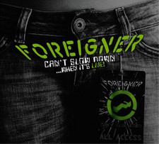 Foreigner Can't Slow Down