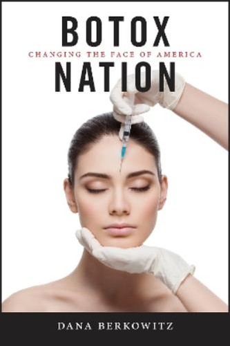 Dana berkowitz botox nation - botox,