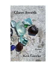 Glass Awash, Ken Gierke